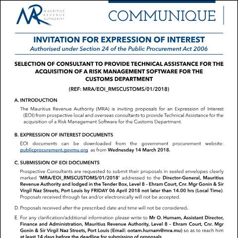 Document preview: Invitation for Expression of Interest - Selection of Consultant to Provide Technical Assistance for the Acquisition of a Risk Management Software for the Customs Department (14.03.18) — Document, Mauritius (CERFA n°BidsExpressionofInterrest)