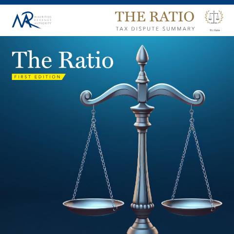 Document preview: The Ratio: Tax Dispute Summary — Document, Mauritius (CERFA n°TheRatio-Jan2025)