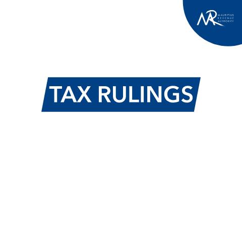 Document preview: Compilation of Tax Rulings (Income Tax and VAT) 2025 — Reference, Mauritius (CERFA n°CompITVATRulingsreviewed010725)
