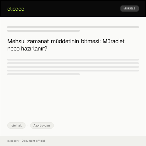 Document preview: Məhsulun zəmanət müddətinin sonu ilə əlaqədar müraciət — İstehlak, Azərbaycan