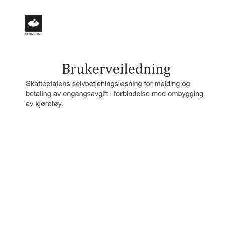 Document preview: Notification of vehicle modification — Skatteetaten / Forms, Norge