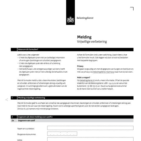 Documentvoorvertoning: Melding Vrijwillige verbetering pdf - 200 kB Belastingdienst — Melding Vrijwillige verbetering, Nederland (CERFA n°ib0151z14fol)