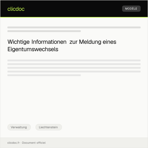 Dokumentvorschau: Meldung eines Eigentumswechsels an die Grundbuchbehörde — Verwaltung, Liechtenstein