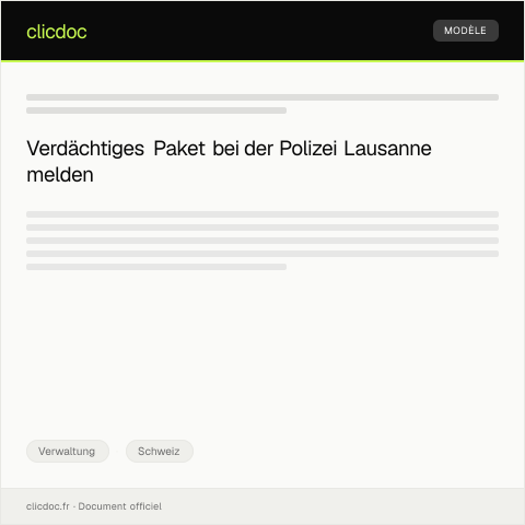 Dokumentvorschau: Meldung eines verdächtigen Pakets bei der Polizei Lausanne — Verwaltung, Schweiz