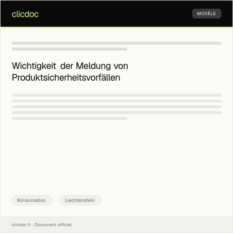 Dokumentvorschau: Meldung eines Produktsicherheitsvorfalls — Konsumation, Liechtenstein
