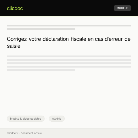 Aperçu du document Mise à jour de la déclaration fiscale suite à une erreur de saisie — Impôts & aides sociales, Algérie