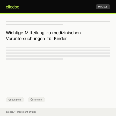 Dokumentvorschau: Mitteilung über medizinische Voruntersuchungen für Kinder — Gesundheit, Österreich