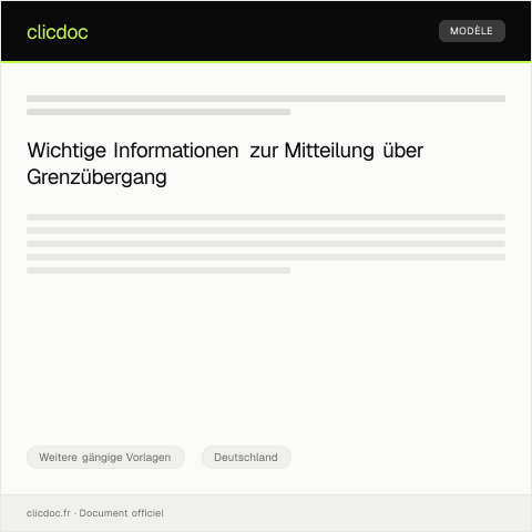 Dokumentvorschau: Mitteilung über Grenzübergang — Weitere gängige Vorlagen, Deutschland