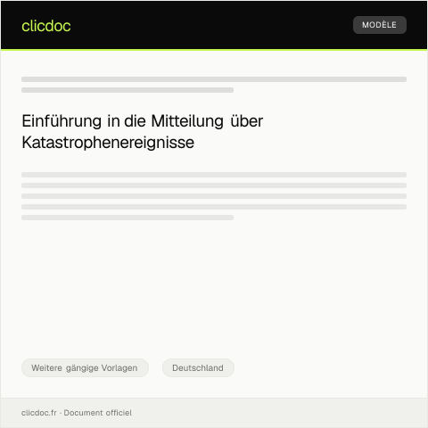 Dokumentvorschau: Mitteilung über Katastrophenereignisse — Weitere gängige Vorlagen, Deutschland