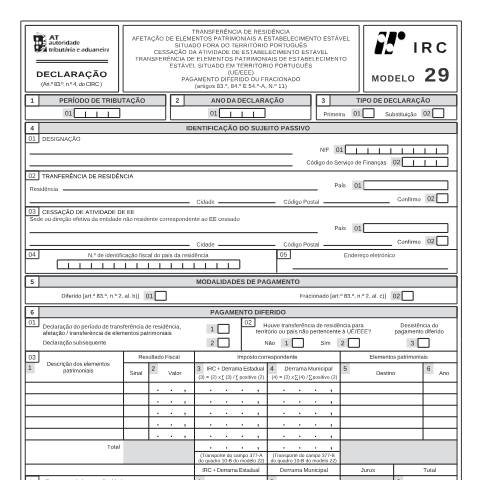Pré-visualização do documento Modelo 29 - Transferência de residência / Afetação de elementos patrimoniais a estabelecimento estável situado fora do território português / Cessação da atividade de estabelecimento estável / Transferência de elementos patrimoniais de estabelecimento ... — IRS / IRC, Portugal (CERFA n°Modelo 29)