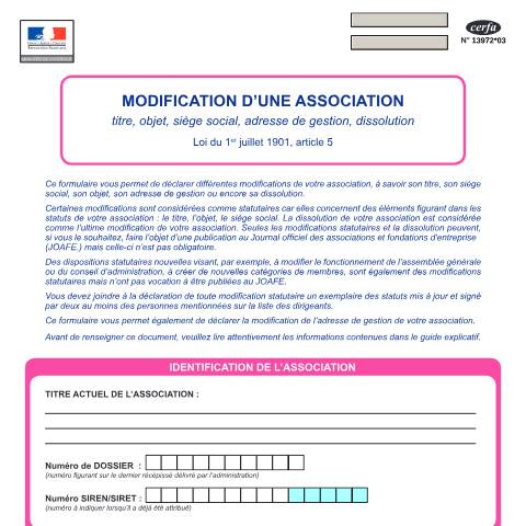 Aperçu du document Modification d'une association (titre, objet, siège social, adresse de gestion, dissolution) — Particuliers, France (CERFA n°13972*03)