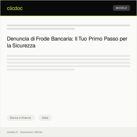 Anteprima documento Modulo di Denuncia di Frode Bancaria — Banca e finanza, Italia