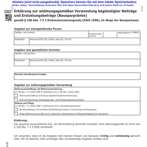 Dokumentvorschau: E108-2 — Erklärung zur widmungsgemäßen Verwendung begünstigter Beiträge und Erstattungsbeträge (Bausparprämie) gemäß § 108 Abs. 7 Z 2 Einkommensteuergesetz (EStG 1988), im Wege der Bausparkasse — Steuern, Österreich (CERFA n°E108-2)
