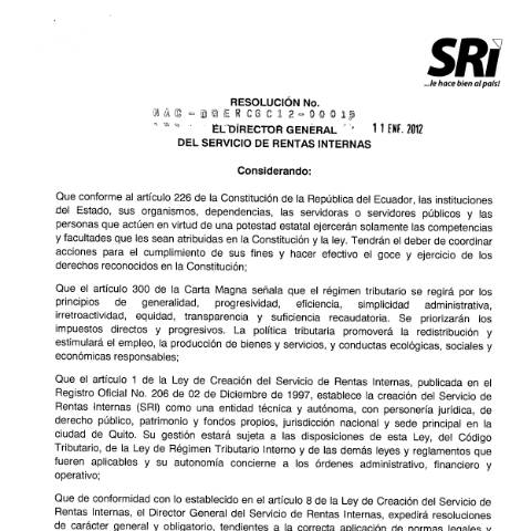 Vista previa del documento Resolución NAC-DGERCGC12-00015 publicada S.R.O. 620 de 17 de enero 2012 — Impuesto al Valor Agregado (IVA), Ecuador (CERFA n°Resoluci�n+No.+NAC-DGERCGC12-00015,+publicada+en+S.R.O.+620+de+17-01-2012)