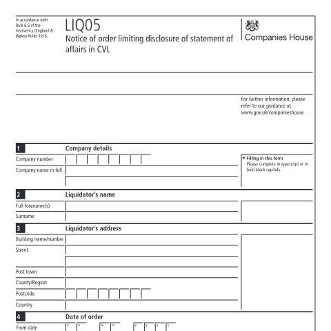 Document preview: Give notice of order limiting disclosure of statement of affairs in CVL (LIQ05) — Companies House, United Kingdom