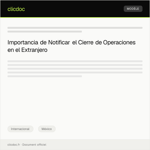 Vista previa del documento Notificación de cierre de operaciones en el extranjero — Internacional, México
