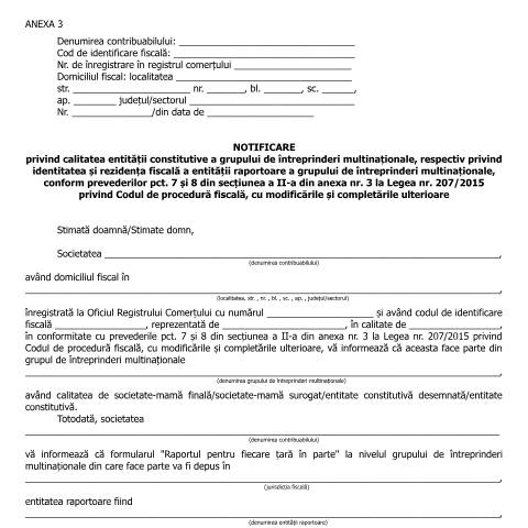 Document preview: Notificare privind calitatea entității constitutive a grupului de întreprinderi multinaționale, respectiv privind identitatea și rezidența fiscală a entității raportoare a grupului de întreprinderi multinaționale, conform prevederilor pct. 7 și 8 din secțiunea a II-a din anexa nr. 3 la Legea nr. 207/2015 privind Codul de procedură fiscală, cu modificările și completările ulterioare (OPANAF 3049/2017, cu modificările și completarile ulterioare) — Declarații informative, România (CERFA n°A3_OPANAF_3049_2017)