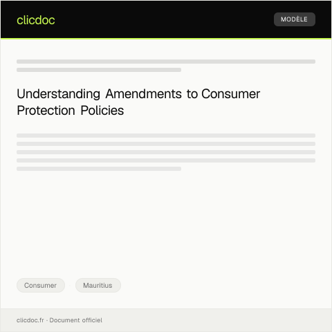 Document preview: Notification of Amendments to Consumer Protection Policies — Consumer, Mauritius