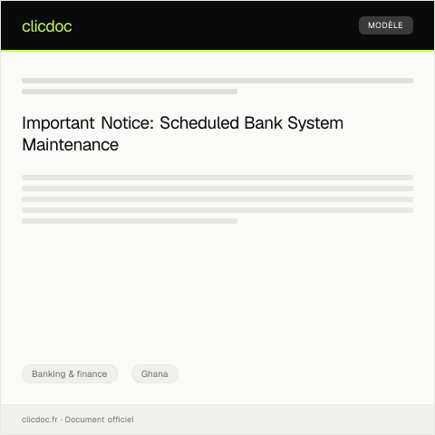 Document preview: Notification of Bank System Maintenance — Banking & finance, Ghana