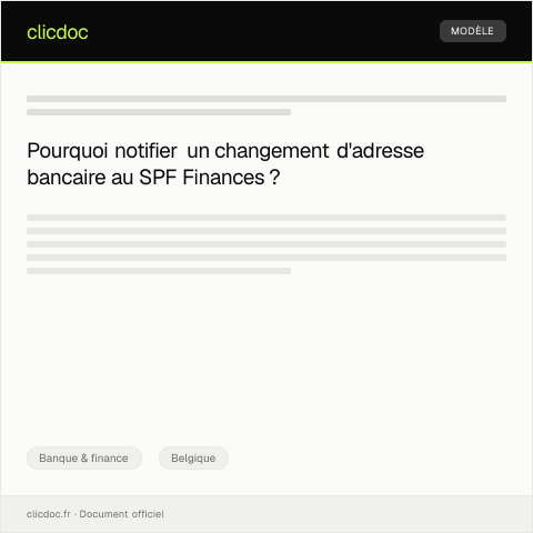 Aperçu du document Notification de changement d’adresse bancaire auprès de la banque — Banque & finance, Belgique