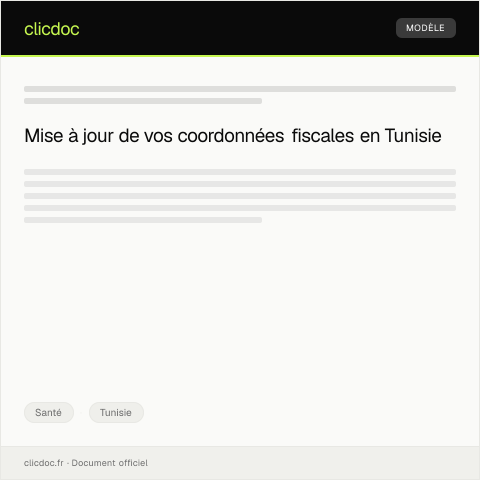 Aperçu du document Notification de changement d’adresse ou de situation familiale — Santé, Tunisie