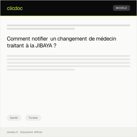 Aperçu du document Notification de changement de médecin traitant — Santé, Tunisie