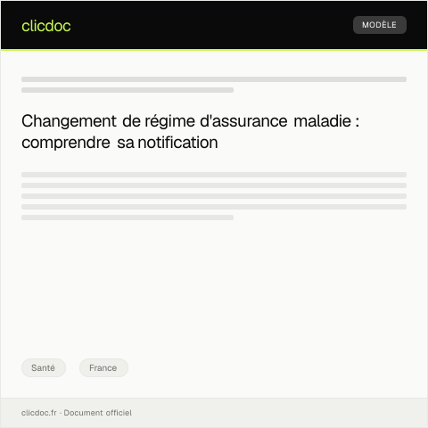 Aperçu du document Notification de changement de régime d’assurance maladie — Santé, France