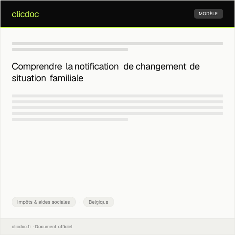 Aperçu du document Notification de changement de situation familiale pour la sécurité sociale — Impôts & aides sociales, Belgique