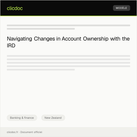 Document preview: Notification of Changes in Account Ownership / Pūrongo mō ngā panonitanga o te rangatiratanga pūkete — Banking & finance, New Zealand