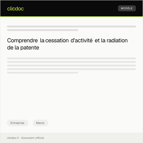 Aperçu du document Notification de cessation d’activité et radiation de la patente — Entreprise, Maroc