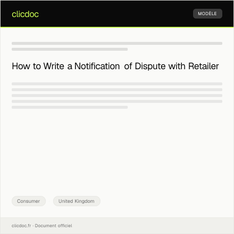 Document preview: Notification of Dispute with Retailer — Consumer, United Kingdom