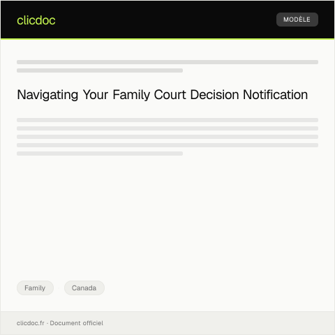 Document preview: Notification of Family Court Decision / Notification de décision en cour de la famille — Family, Canada