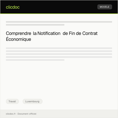 Aperçu du document Notification de fin de contrat de travail pour motif économique — Travail, Luxembourg