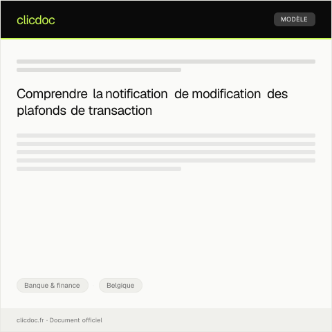 Aperçu du document Notification de modification des plafonds de transaction — Banque & finance, Belgique
