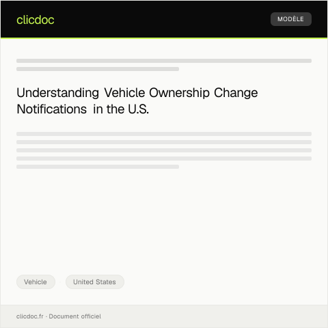 Document preview: Notification of Change of Vehicle Ownership — Vehicle, United States