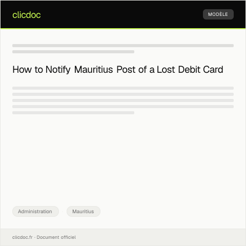 Document preview: Notification of Lost Debit Card to Mauritius Post Payments Services — Administration, Mauritius