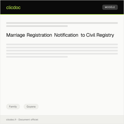 Document preview: Notification of Marriage Registration to the Civil Registry — Family, Guyana