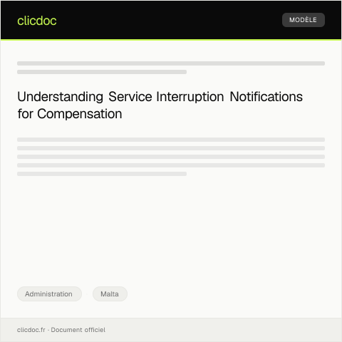 Document preview: Notification of Service Interruption and Request for Compensation — Administration, Malta