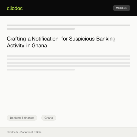 Document preview: Notification of Suspicious Banking Activity — Banking & finance, Ghana