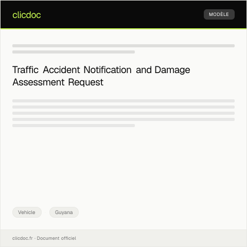 Document preview: Notification of Traffic Accident and Request for Damage Assessment — Vehicle, Guyana