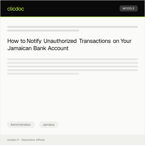 Document preview: Notification of Unauthorized Transaction on Jamaican Bank Account — Administration, Jamaica