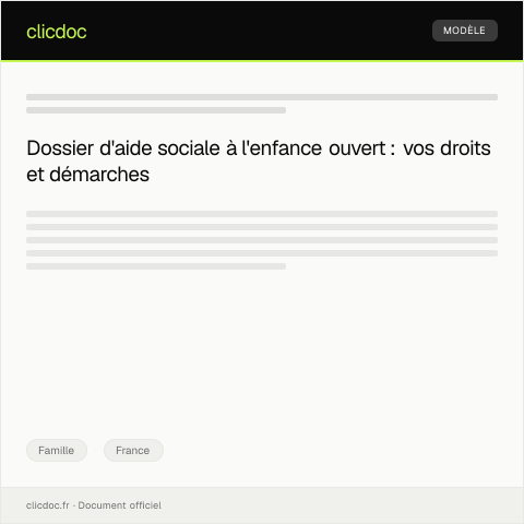 Aperçu du document Notification de l’ouverture d’un dossier d’aide sociale à l’enfance — Famille, France