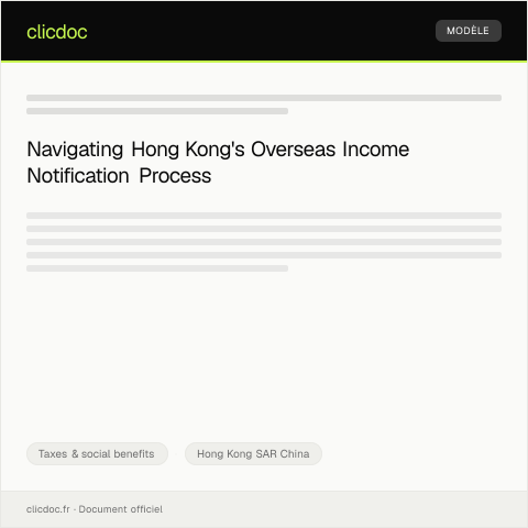 Document preview: Notification of Income from Overseas Sources / 海外收入通知 — Taxes & social benefits, Hong Kong SAR China