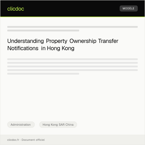 Document preview: Notification for Property Ownership Transfer / 財產轉讓通知 — Administration, Hong Kong SAR China