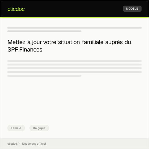 Aperçu du document Notification d'une recomposition familiale ou de changement de situation — Famille, Belgique