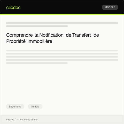 Aperçu du document Notification de transfert de propriété immobilière (NTPIxxx) — Logement, Tunisie