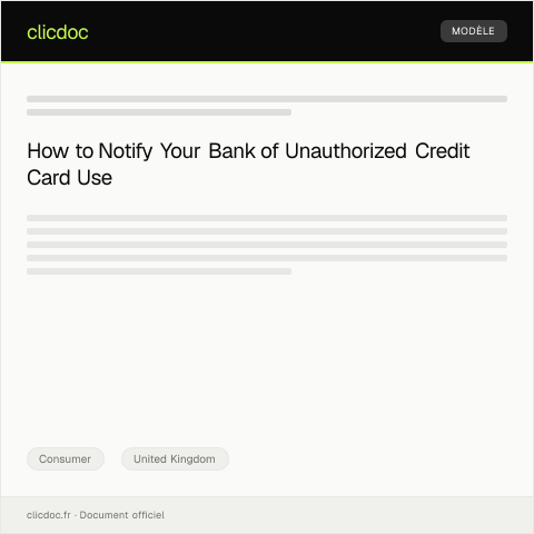 Document preview: Notification of Unauthorized Use of Credit Card — Consumer, United Kingdom