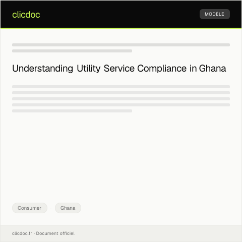 Document preview: Notification of Utility Service Regulatory Compliance — Consumer, Ghana