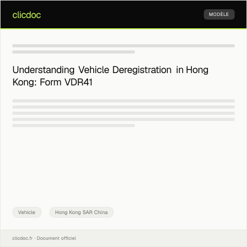 Document preview: Notification of Vehicle Deregistration (Form VDR41) 車輛除牌通知（表格 VDR41） — Vehicle, Hong Kong SAR China