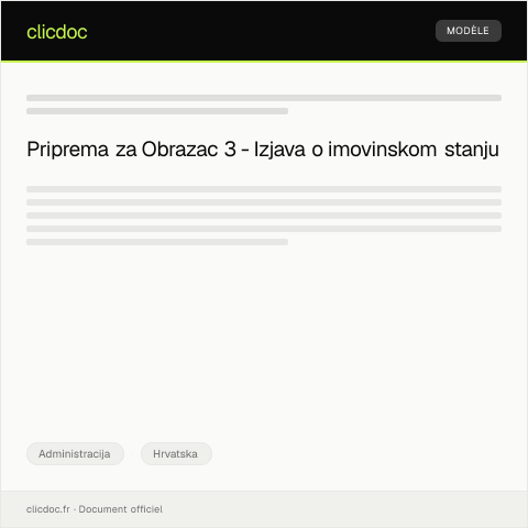 Document preview: Obrazac 3 - Izjava o imovinskom stanju — Administracija, Hrvatska